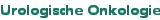 Urologische Onkologie